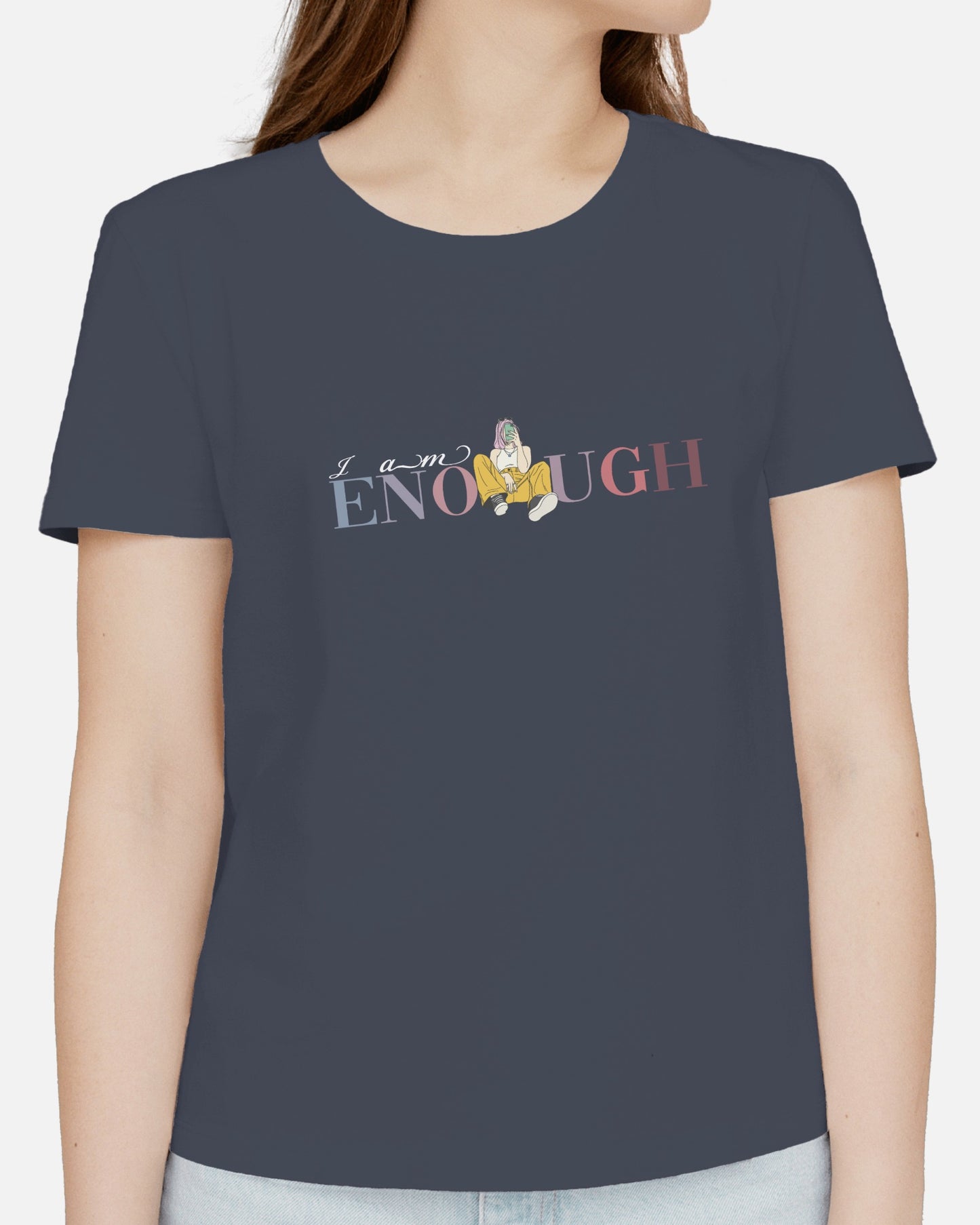 Regular Women T-Shirts I am Enough(S)