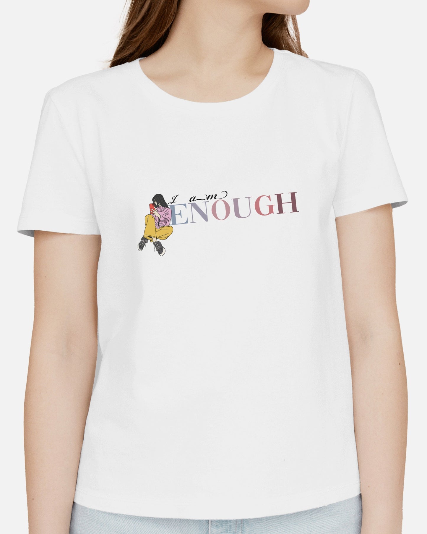 Regular Women T-Shirts I am Enough