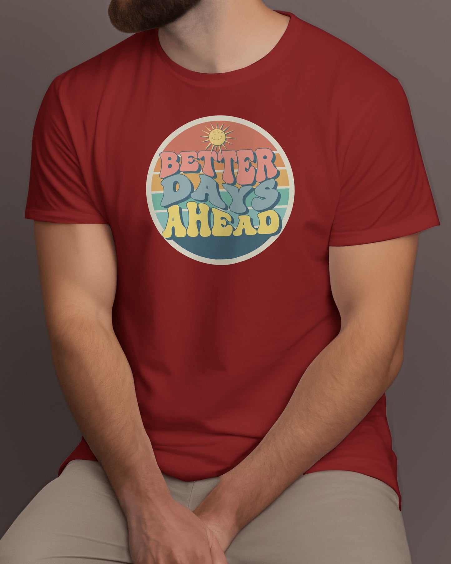 Regular Men T-Shirts Better Days Ahead