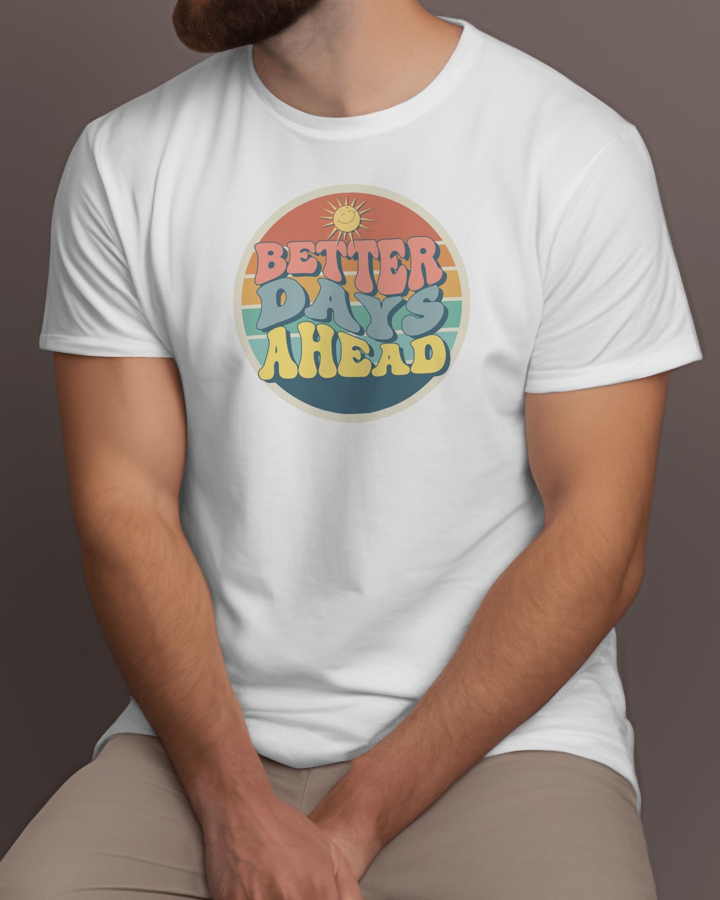 Regular Men T-Shirts Better Days Ahead