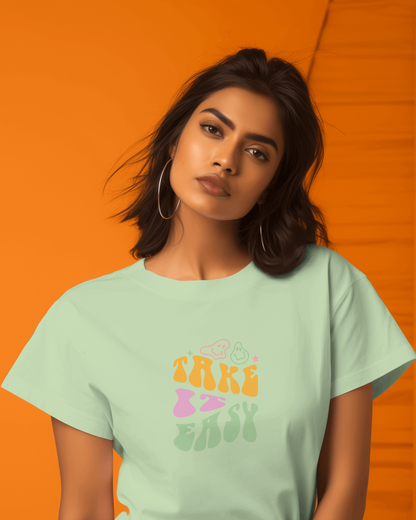 Women T-Shirts Take It Easy