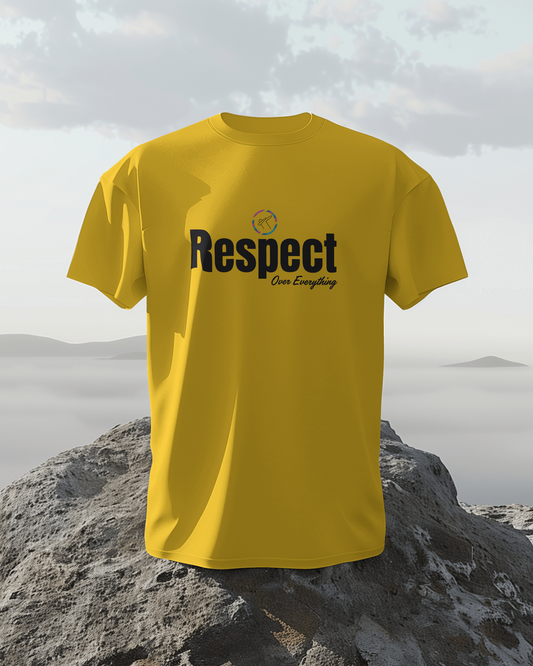 Regular Men T-Shirts Respect Over Everything