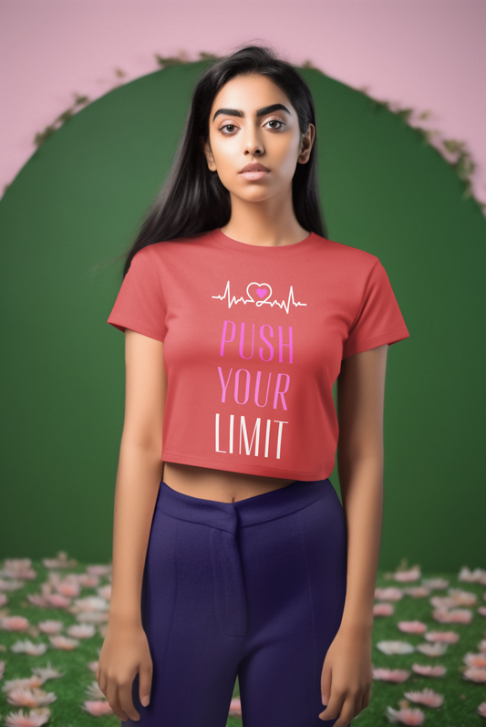 Crop Top Push Your Limit